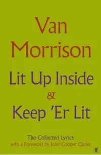 Lit Up Inside / Keep 'Er Lit
