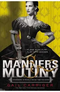 Manners & Mutiny