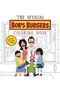 The Official Bob's Burgers Coloring Book
