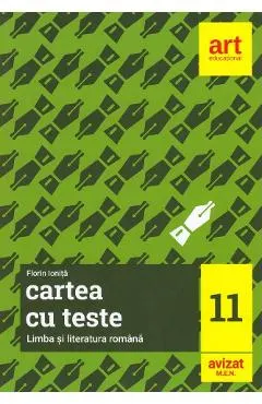 Cartea cu teste. Limba si literatura romana - Clasa 11