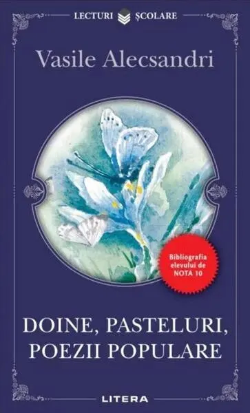 Doine, pasteluri, poezii populare - Paperback brosat - Vasile Alecsandri