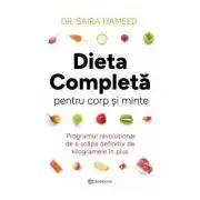 Dieta completa pentru corp si minte
