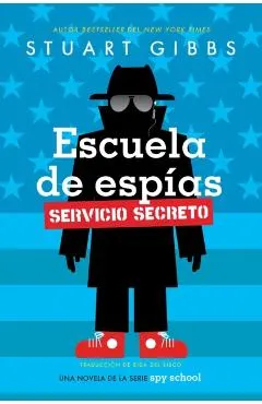 Escuela de Espías Servicio Secreto (Spy School Secret Service)