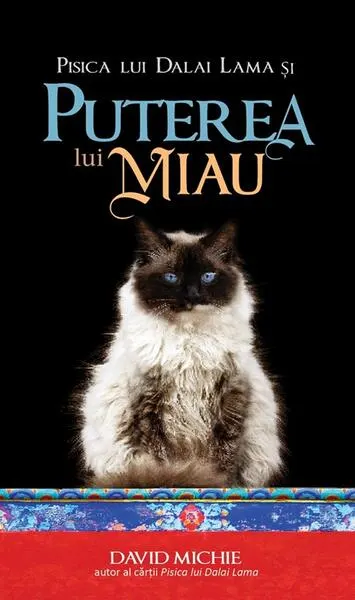 Pisica lui Dalai Lama și puterea lui Miau - Paperback brosat - David Michie