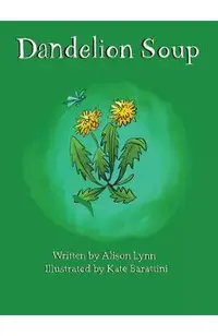 Dandelion Soup
