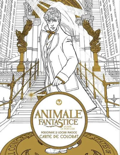 Animalele fantastice și unde le poti găsi - Paperback brosat - ***