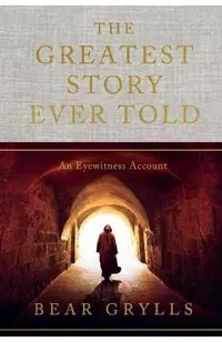 Greatest Story Ever Told