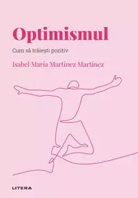 Descopera psihologia. Optimismul