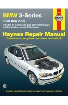 BMW 3-Series 1999-2005 Haynes Repair Manual: BMW 3-Series 1999 Thru 2005