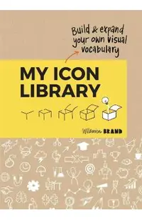 My Icon Library: Build & Expand Your Own Visual Vocabulary