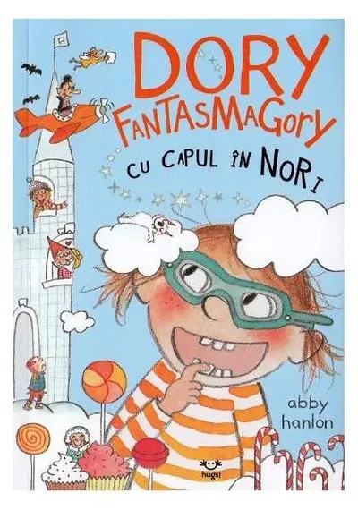 Dory Fantasmagory cu capul în nori (Vol. 4) - Paperback brosat - Abby Hanlon