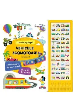 Vehicule zgomotoase. Cine face galagie? Carte sonora