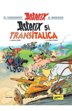 Asterix si Transitalica. Seria Asterix Vol.37