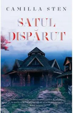 Satul disparut