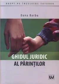 Ghidul juridic al parintilor