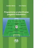 Programarea si planificarea pregatirii fotbalistice