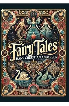 Fairy Tales by Hans Christian Andersen (Collector's Edition) (Laminated Hardback with Jacket)