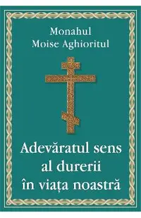 Adevaratul sens al durerii in viata noastra