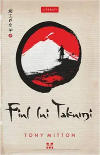 Fiul lui Takumi - Paperback brosat - Tony Mitton