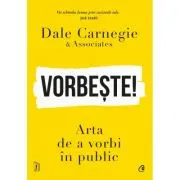 Vorbeste! Arta de a vorbi in public