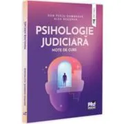 Psihologie Judiciara. Note de curs