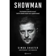 Showman. Este Volodimir Zelenski un erou? Intra in culisele invaziei care a zguduit lumea!