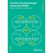 Cercetari de personologie asupra identitatii. Putere, intimitate si povestea vietii