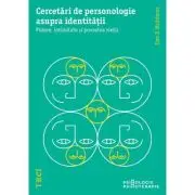 Cercetari de personologie asupra identitatii. Putere, intimitate si povestea vietii