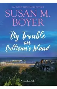 Big Trouble on Sullivan's Island
