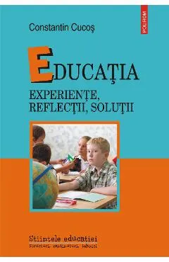 eBook Educatia. Experiente, reflectii, solutii