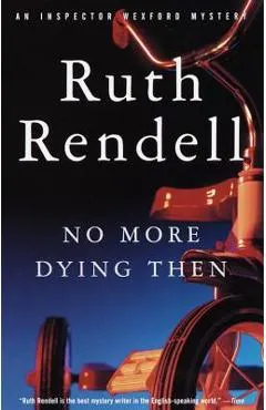 No More Dying Then