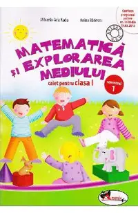 Matematica si explorarea mediului - Clasa 1 Semestrul 1 - Caiet