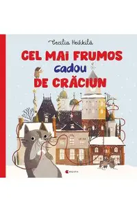Cel mai frumos cadou de Craciun