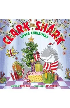 Clark the Shark Loves Christmas
