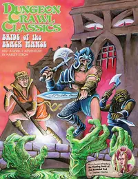 Supliment pentru jocuri de rol Dungeon Crawl Classics RPG #82: Bride of the Black Manse