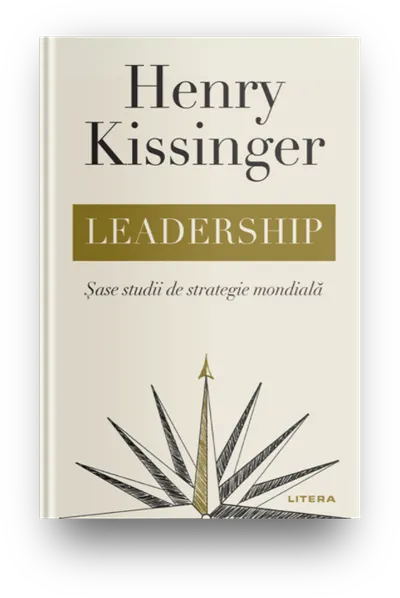 Leadership. Sase studii de strategie mondiala