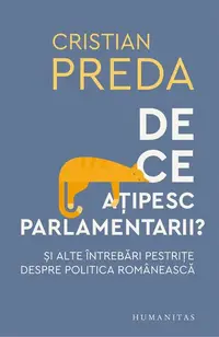 De ce ațipesc parlamentarii? - Paperback brosat - Cristian Preda