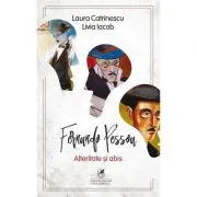 Alteritate si abis. Fernando Pessoa
