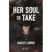 Her Soul to Take. Trilogia sufletelor 1