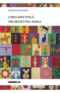 Lumea arhetipala. The artchetypal world