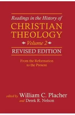Readings in the History of Christian Theology, Volume 2