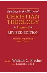 Readings in the History of Christian Theology, Volume 2