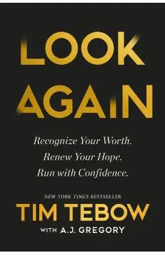 Look Again: Recognize Your Worth. Renew Your Hope. Run with Confidence.