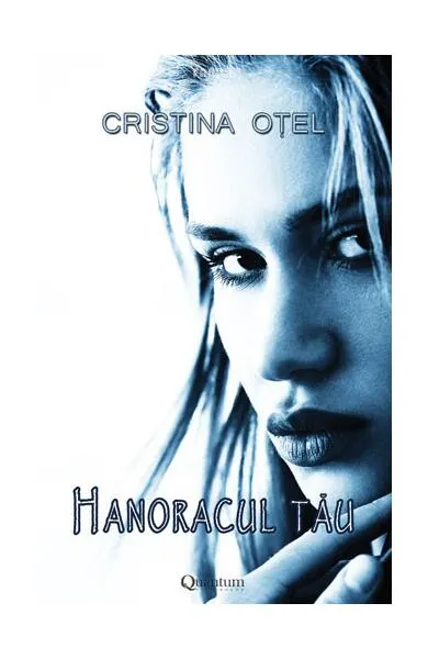Hanoracul tău (Vol.1) - Paperback brosat - Cristina Oțel