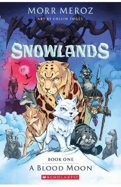A Blood Moon (Snowlands #1)