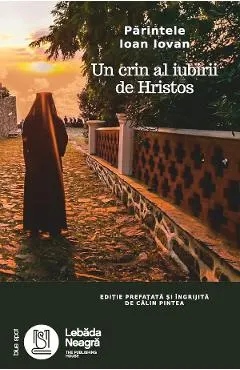 eBook Parintele Ioan Iovan. Un crin al iubirii de Hristos