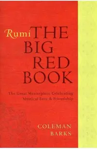Rumi: The Big Red Book