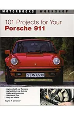 101 Projects for Your Porsche 911, 1964-1989