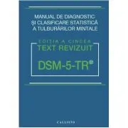 DSM-5-TR, Manual de Diagnostic si Clasificare Statistica a Tulburarilor Mintale