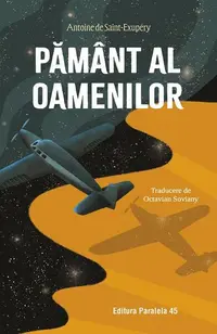 Pământ al oamenilor - Paperback brosat